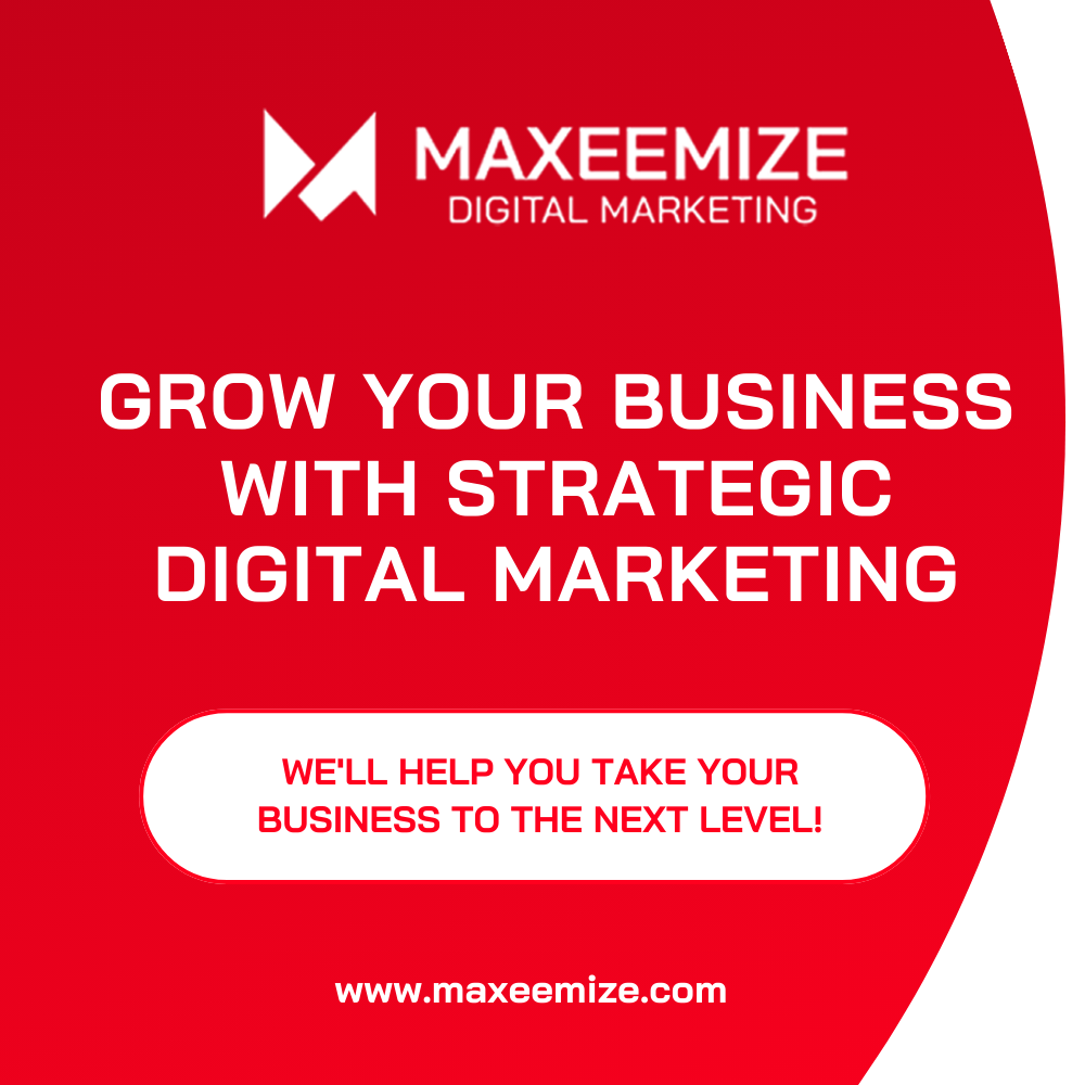 Maxeemize Digital Marketing Agency ad creative