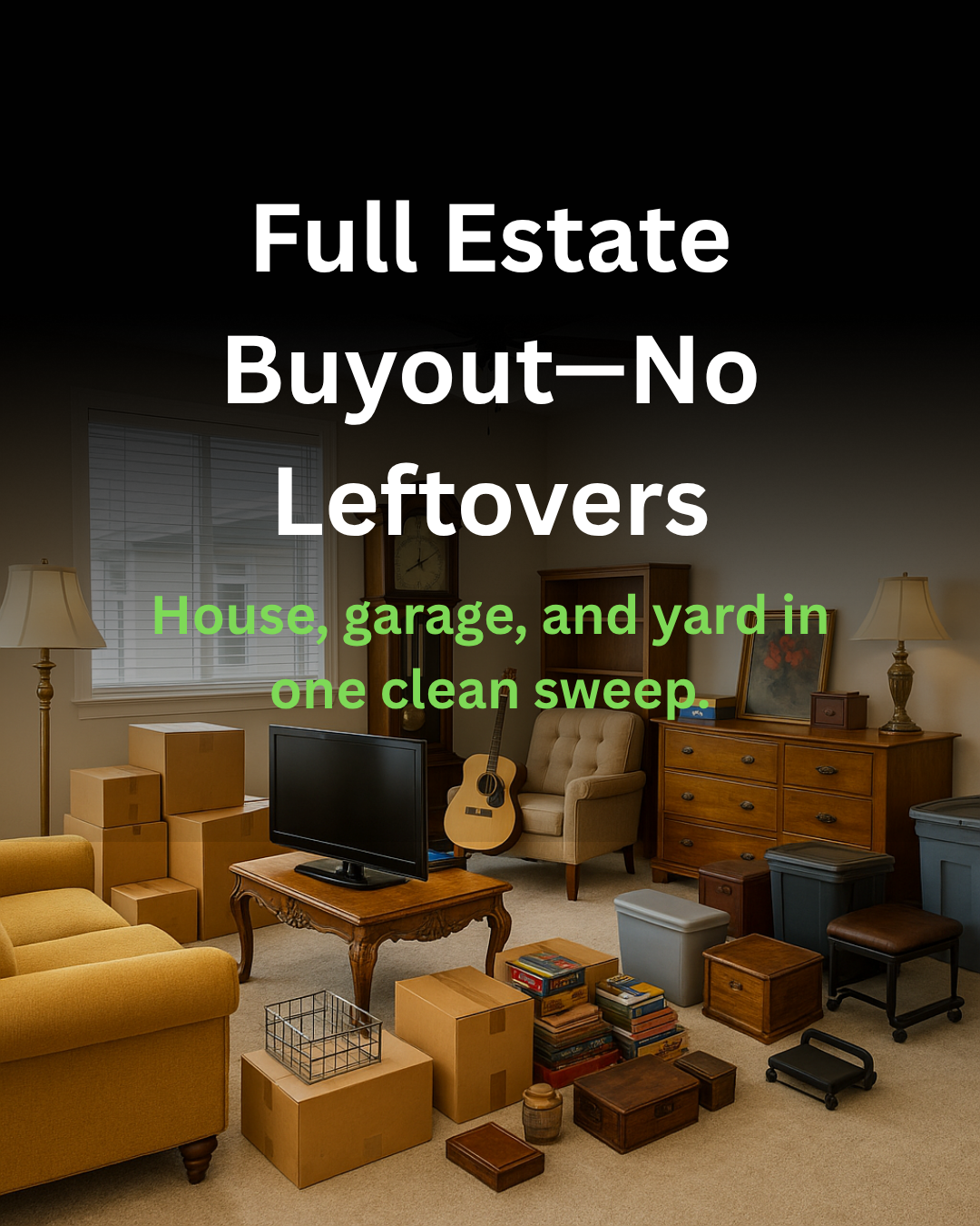 Estate Cleanout Made Easy