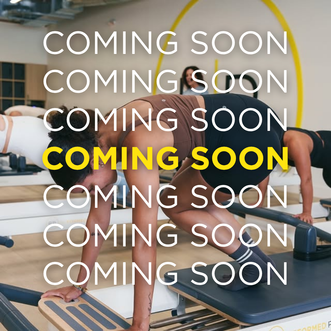 Reformed Pilates is Coming Soon!