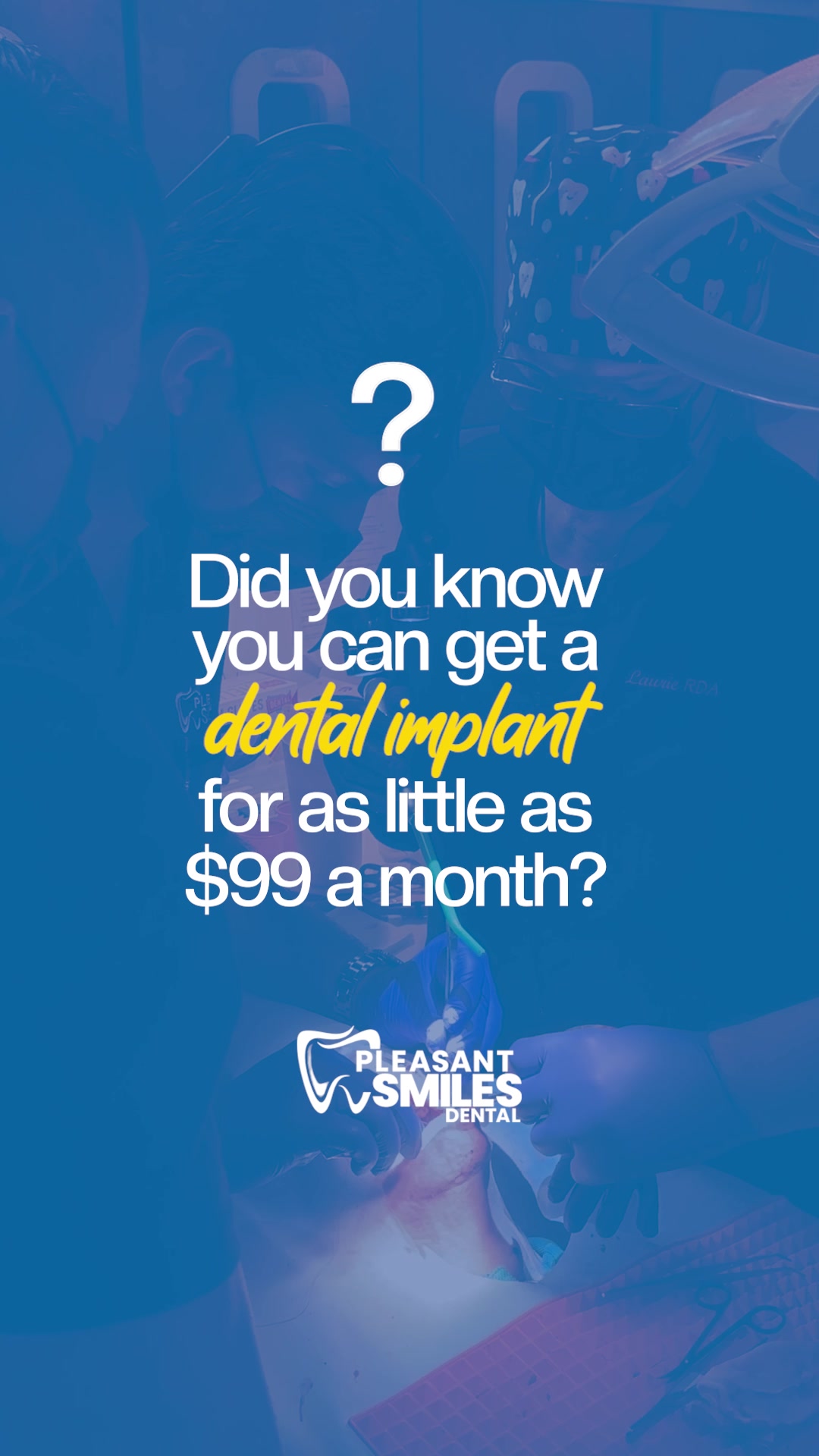 Pleasant Smiles Dental Implant Dentist ad creative