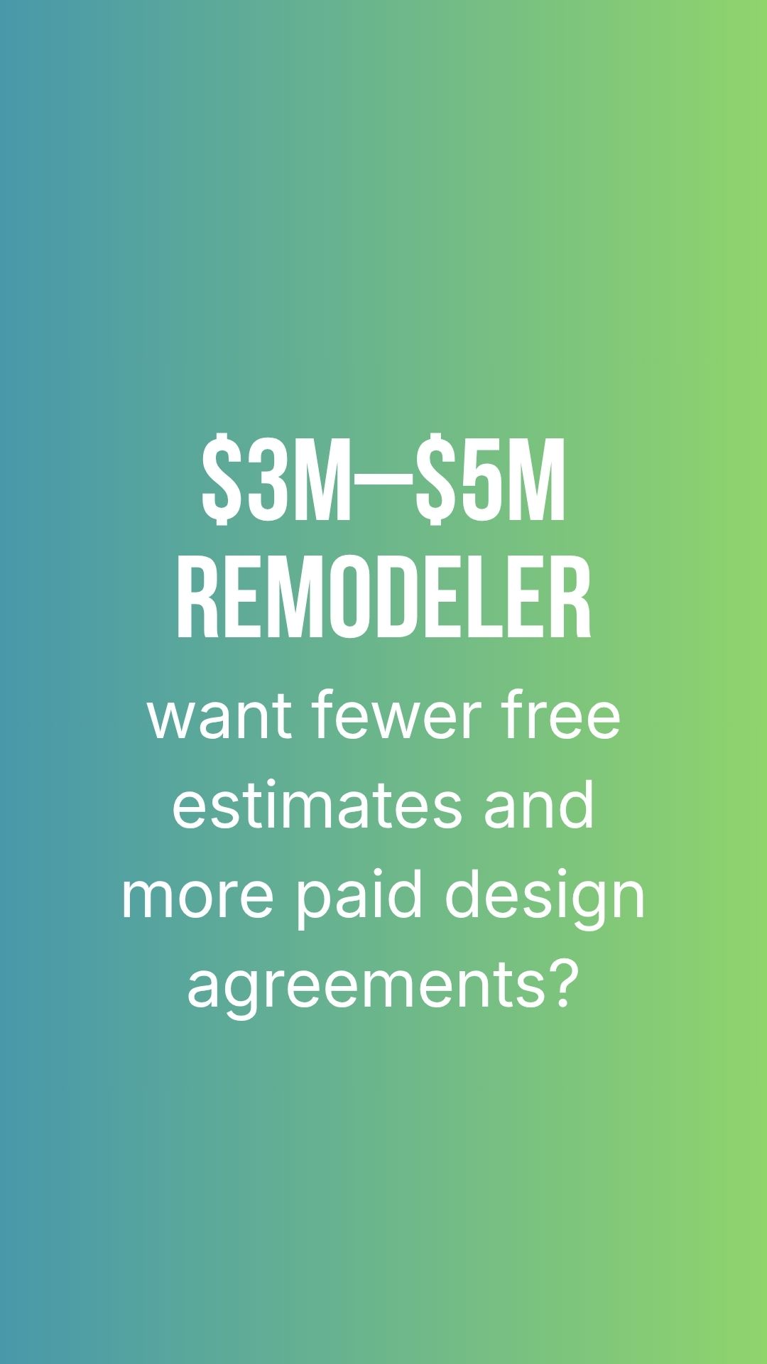 Get More & Better Remodeling Leads