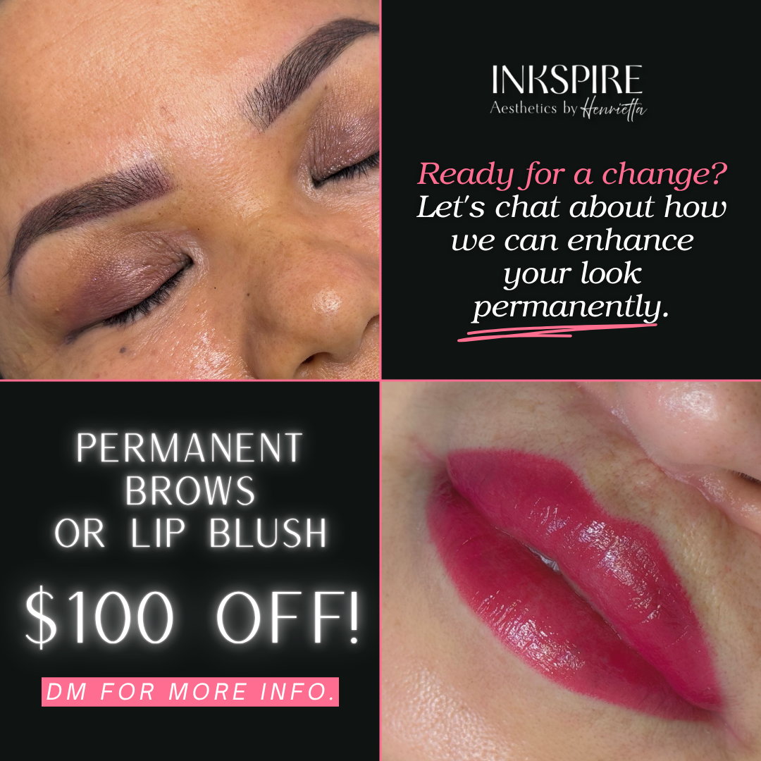 💖 Get $100 OFF Our Brow & Lip Services! ✨