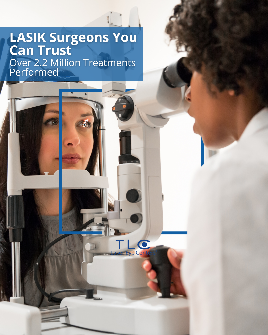 Why More Patients Trust TLC for LASIK