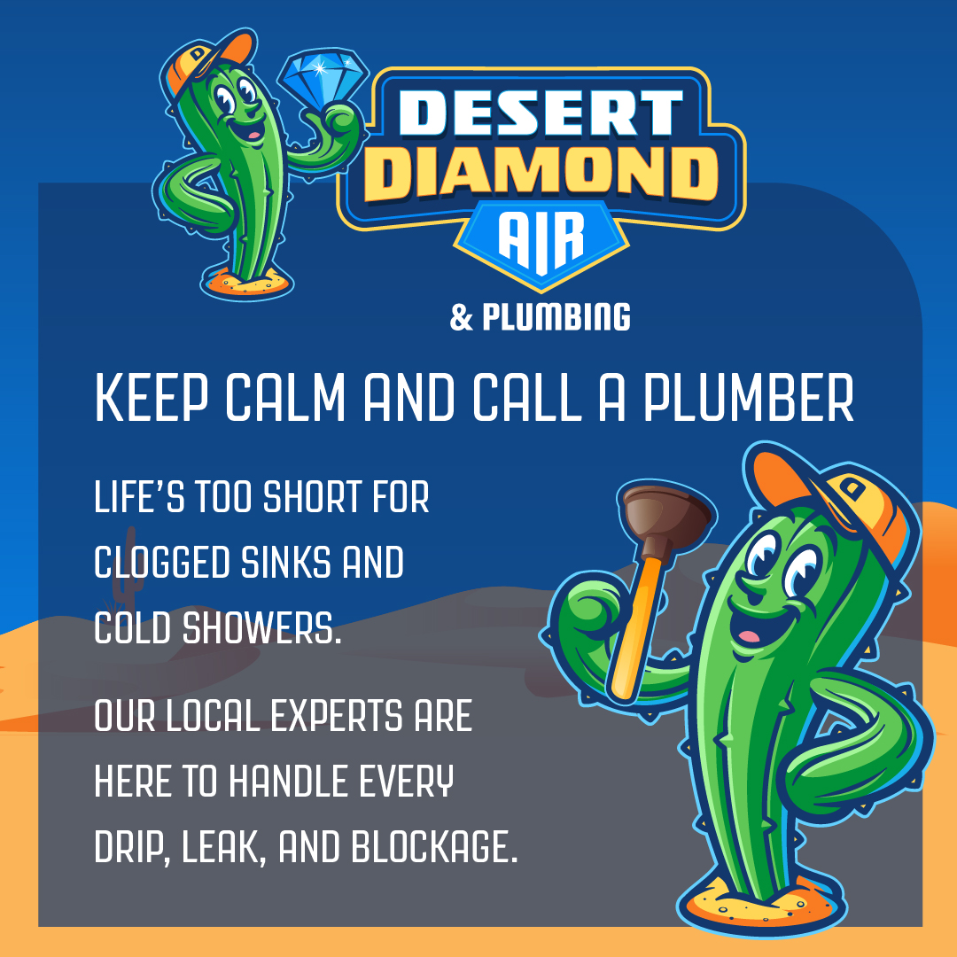 Keep Calm and Call a Plumber