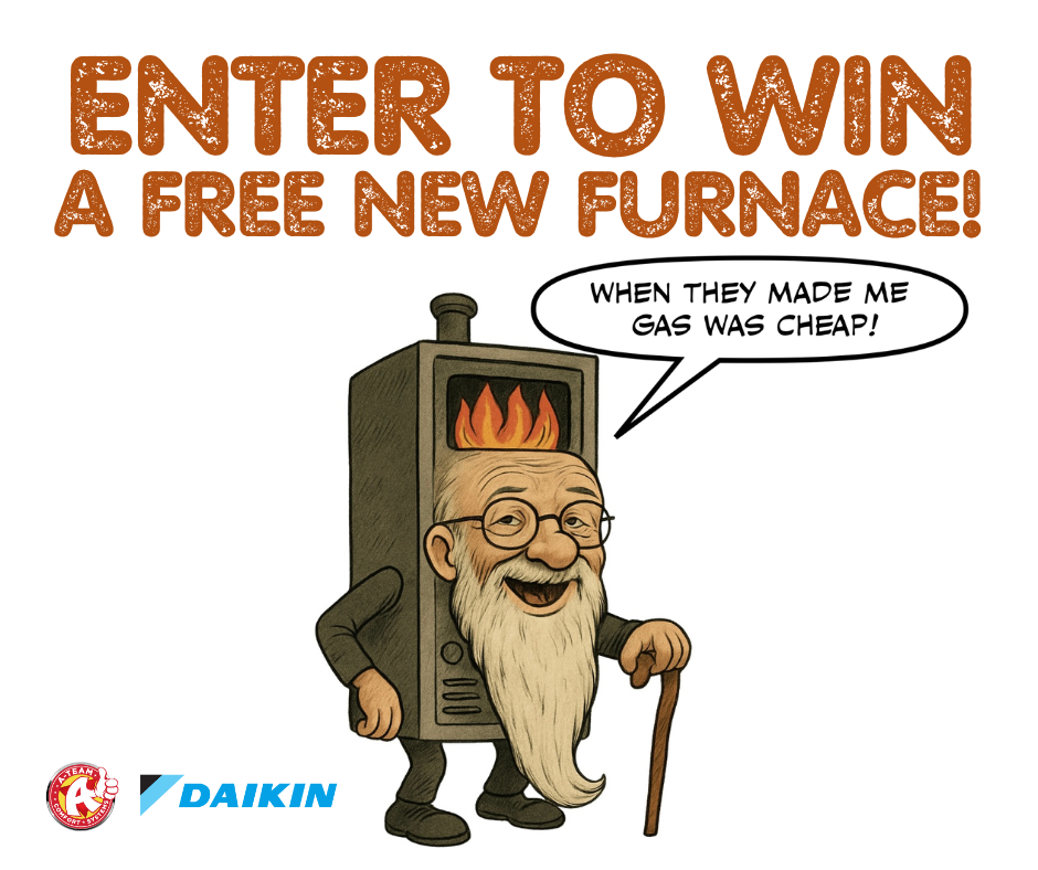 WIN A FREE FURNACE