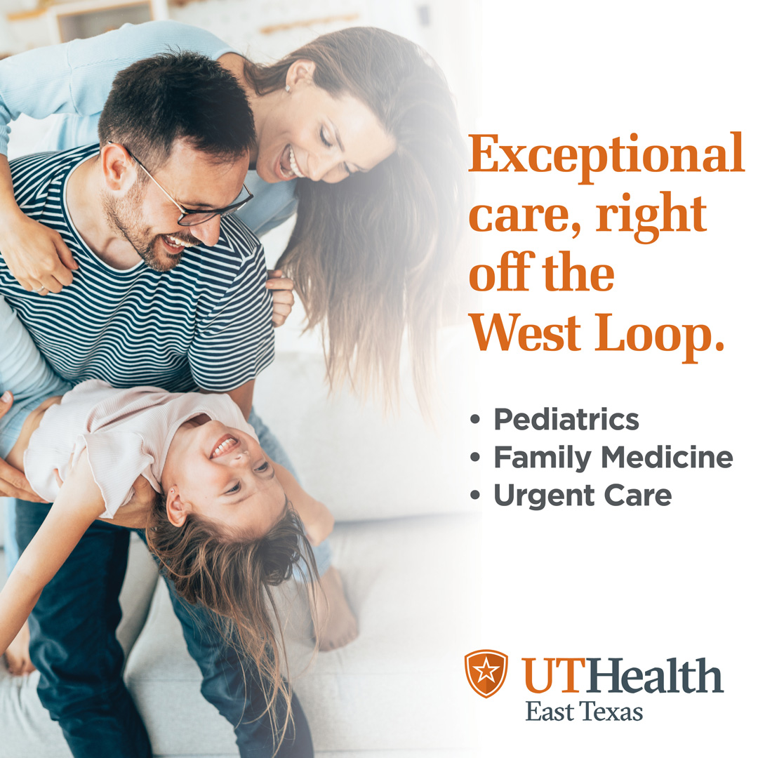 Now Open: UT Health East Texas - West Loop Clinic