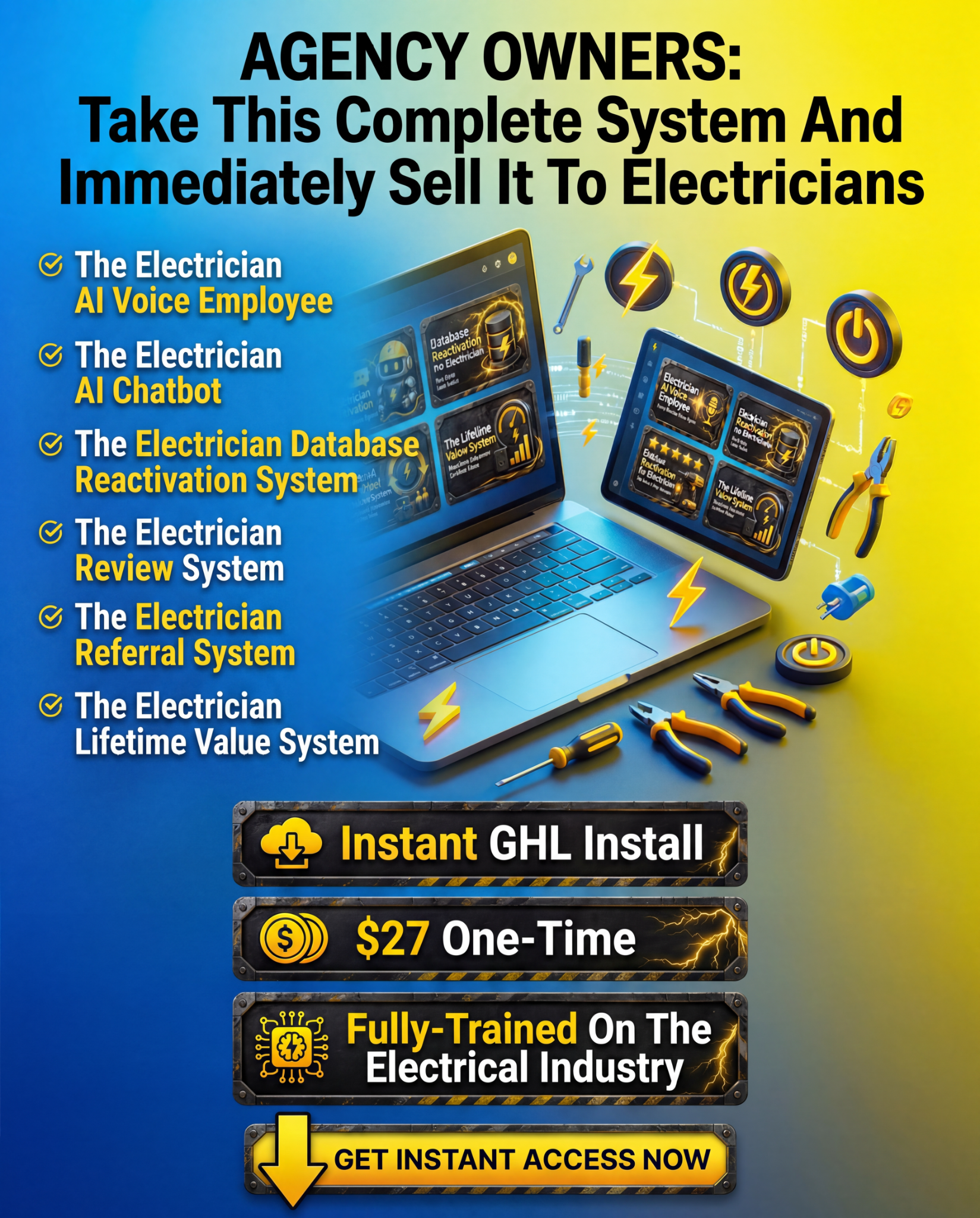 You give me $27 - I give you the full Electrician Automation Pack To Sell Inc. AI Employee