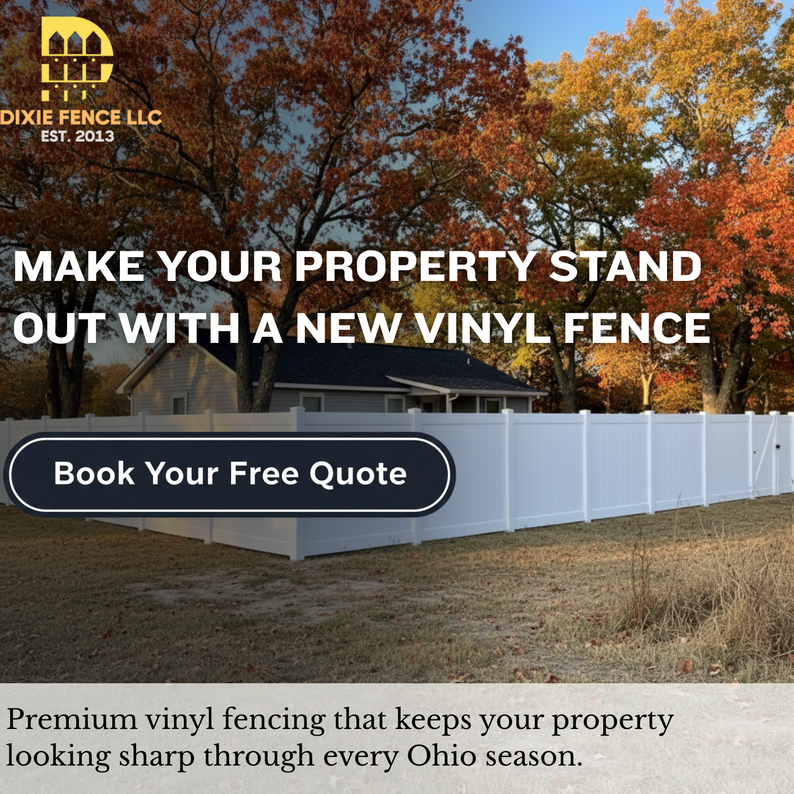 Dixie Fence LLC Fencing ad creative