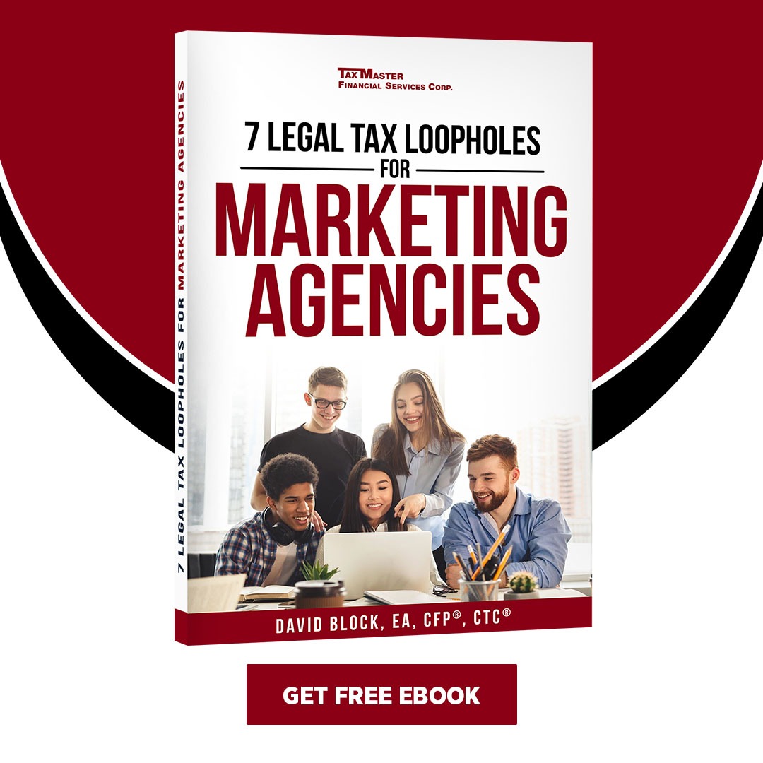 [Free eBook] 7 Legal Tax Loopholes For Marketing Agencies