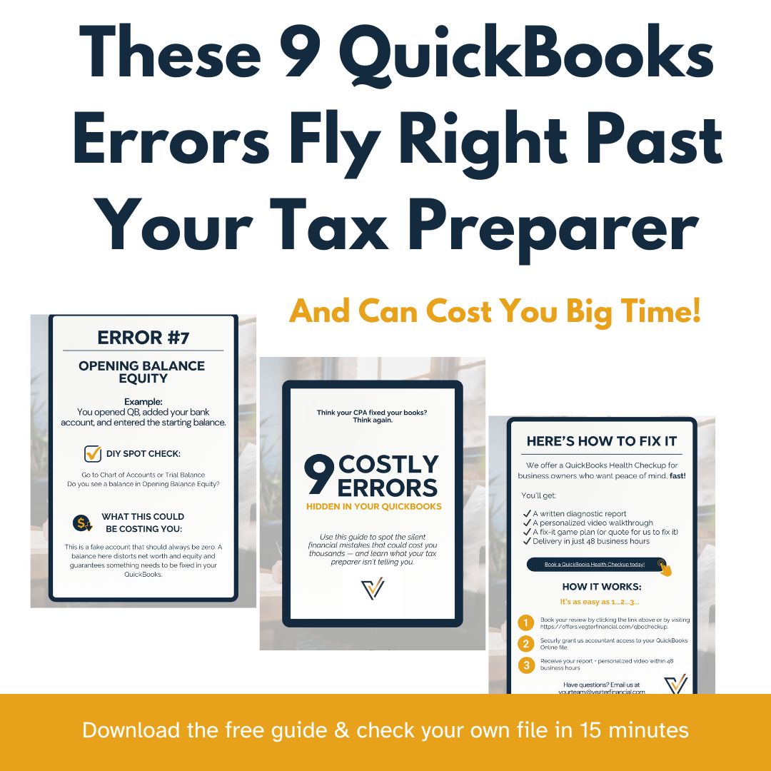The 9 QuickBooks Mistakes Your Tax Preparer Isn’t Catching