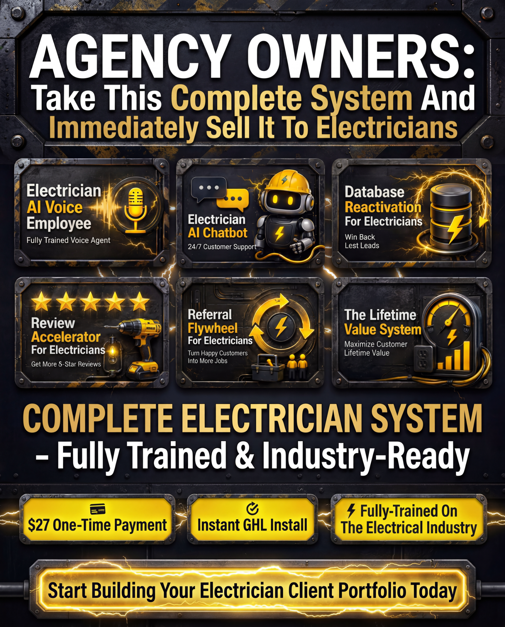 You give me $27 - I give you the full Electrician Automation Pack To Sell Inc. AI Employee