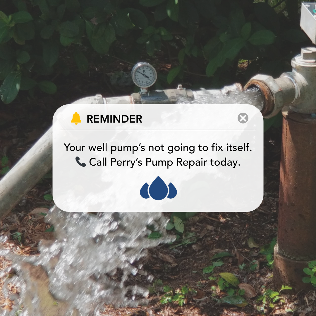 REMINDER: Is Your Well Pump Still on Your To-Do List?