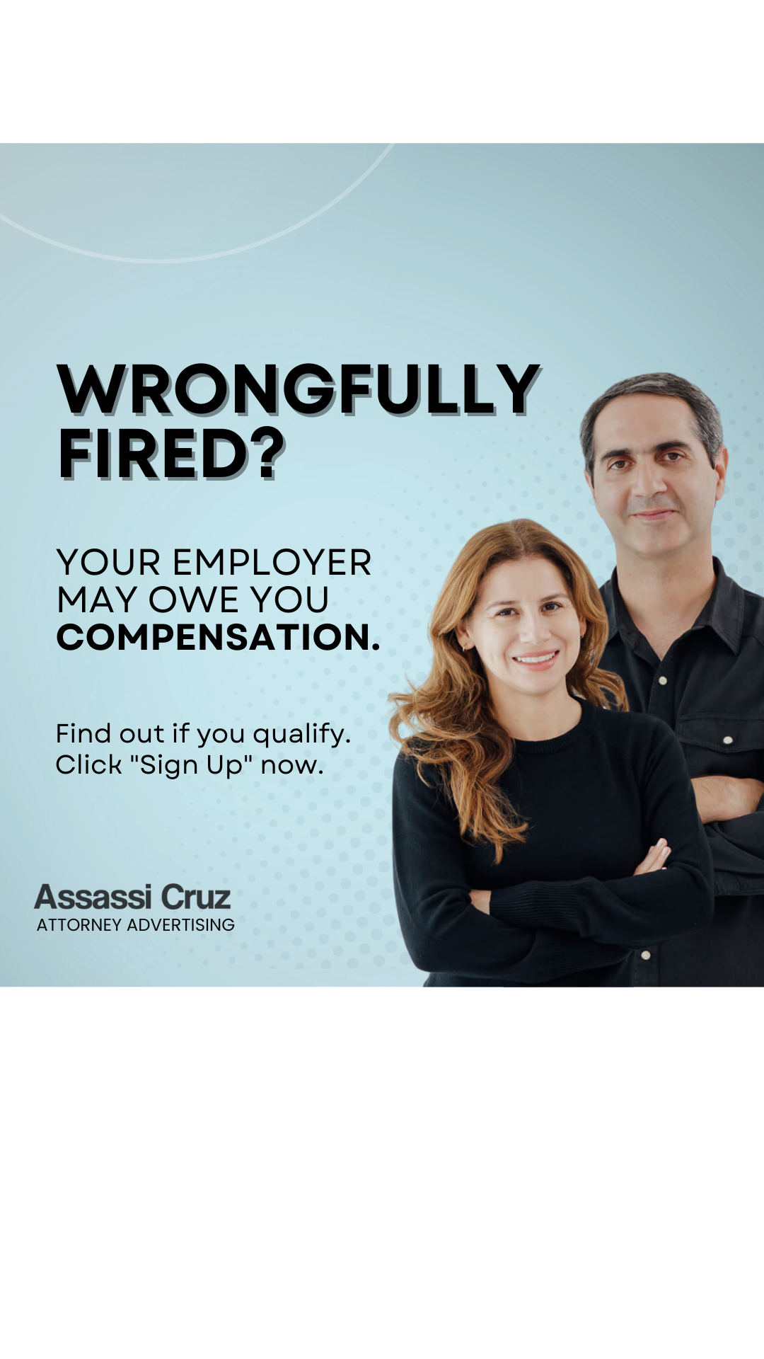 Assassi & Cruz Law Firm, PC General Practice ad creative