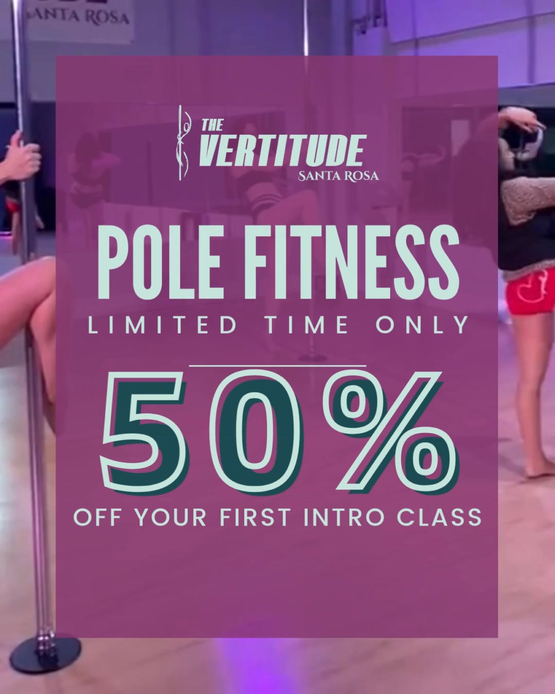 The Vertitude Santa Rosa Pole Dance Studio Dance Studio ad creative