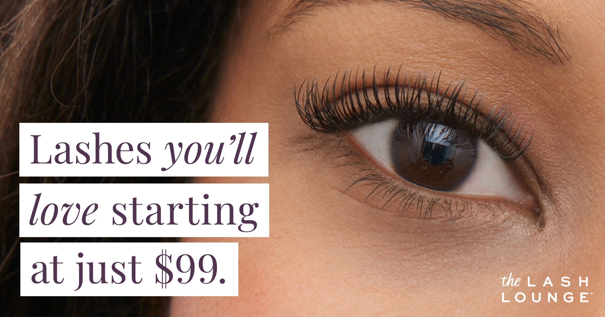 The Lash Lounge Eyelash & Brow Studio ad creative