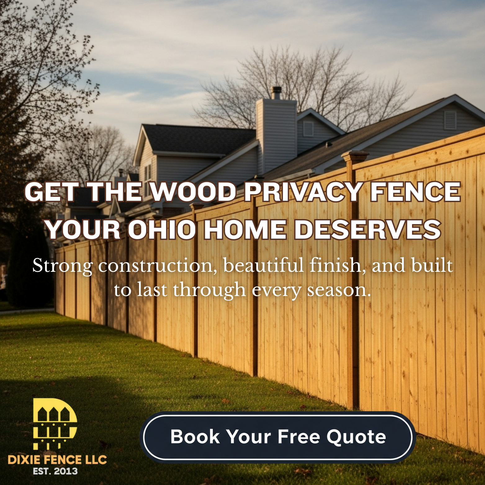 Dixie Fence LLC Fencing ad creative