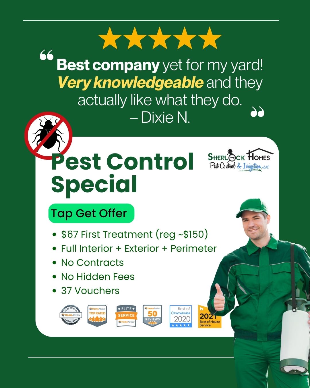 Bugs Gone Now. Barrier Built Tonight.