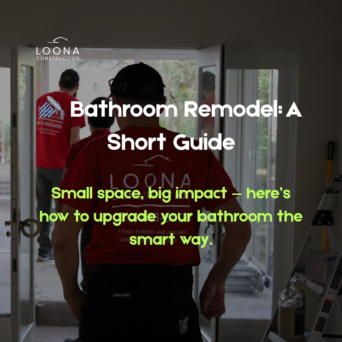 Loona Construction Kitchen & Bath Remodeling ad creative