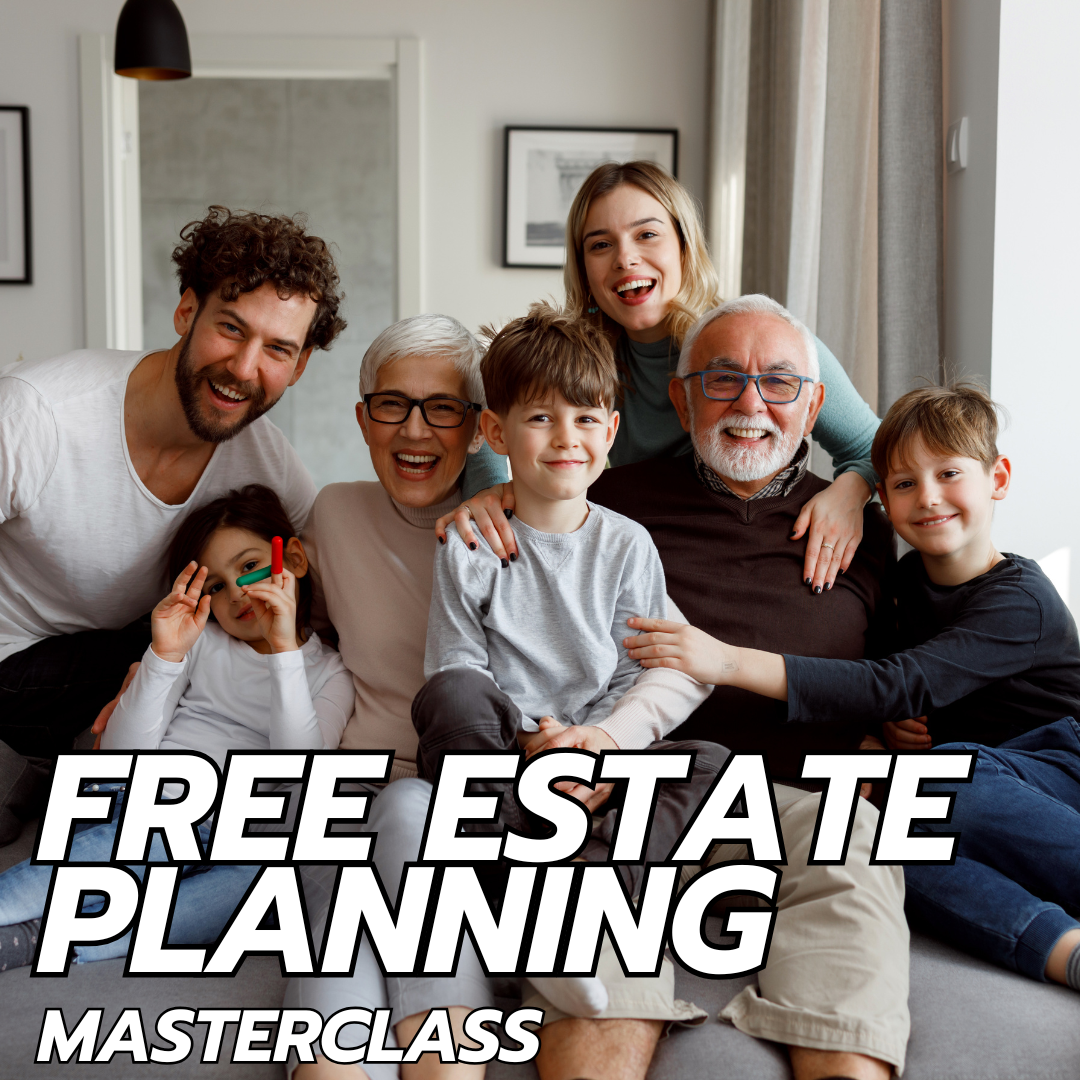 Protect Your Assets - Free Estate Planning Masterclass