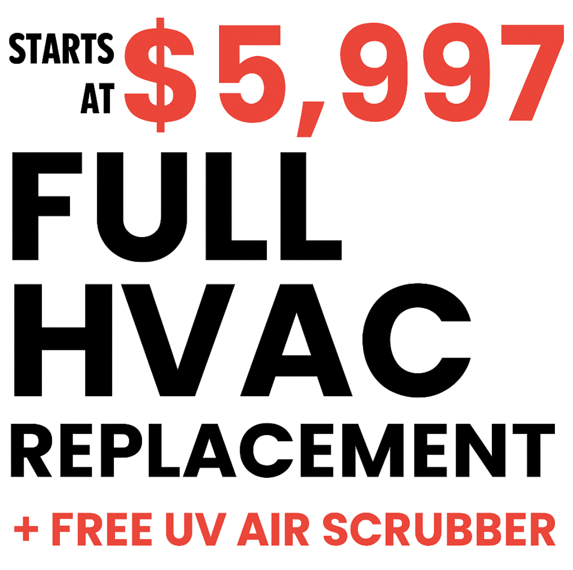 $5,997 for a new HVAC?