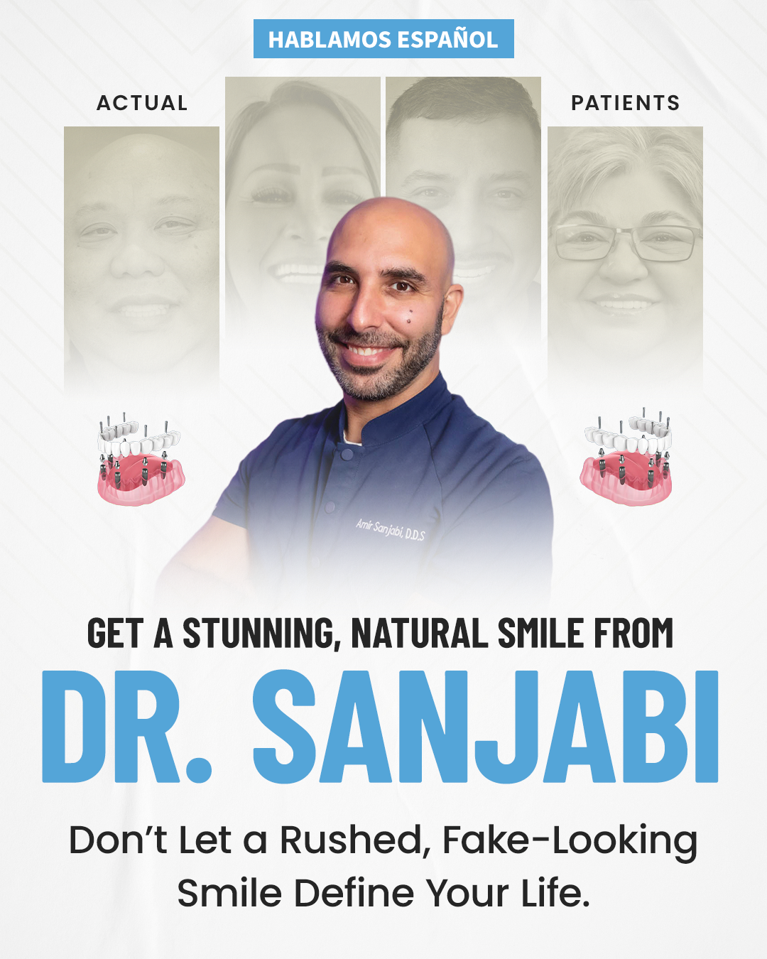 Amir Sanjabi DDS Implant Dentist ad creative