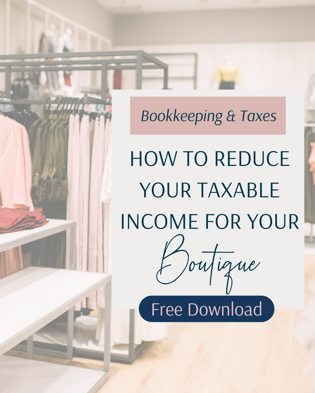 Know what you can deduct on your boutique taxes?