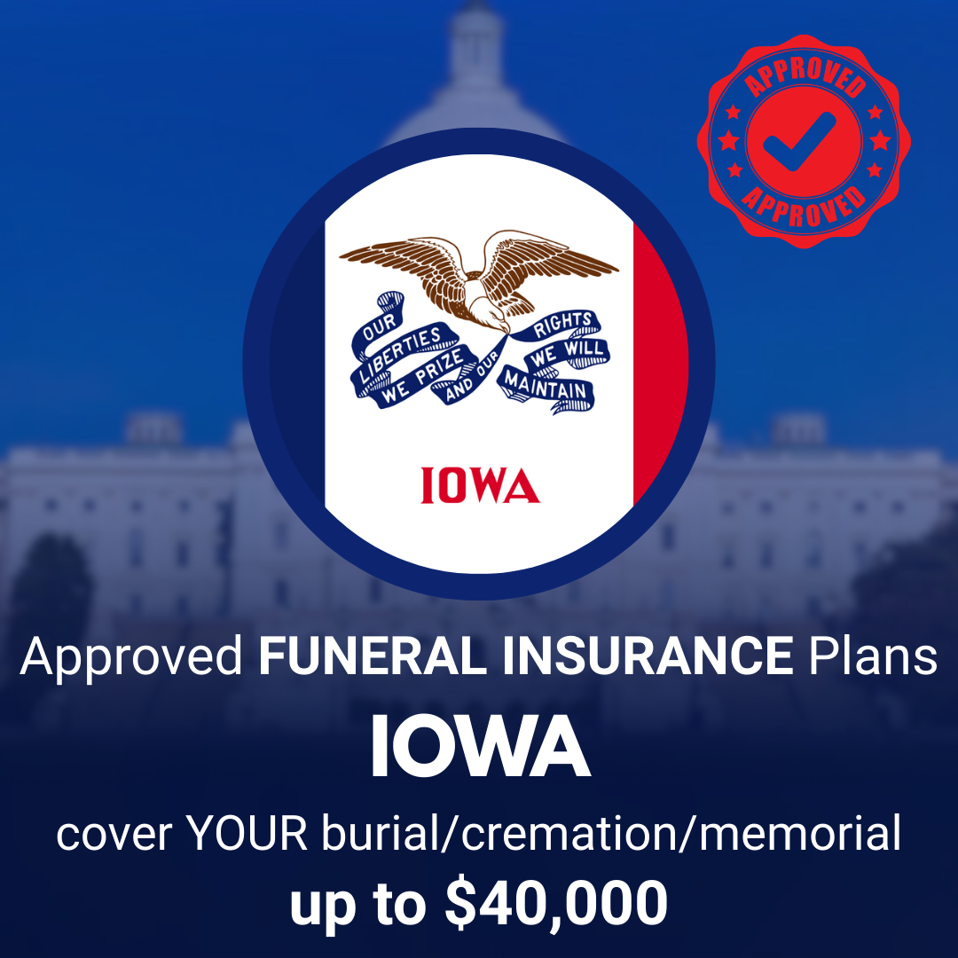 Iowa Seniors: Protect Your Family from Funeral Costs