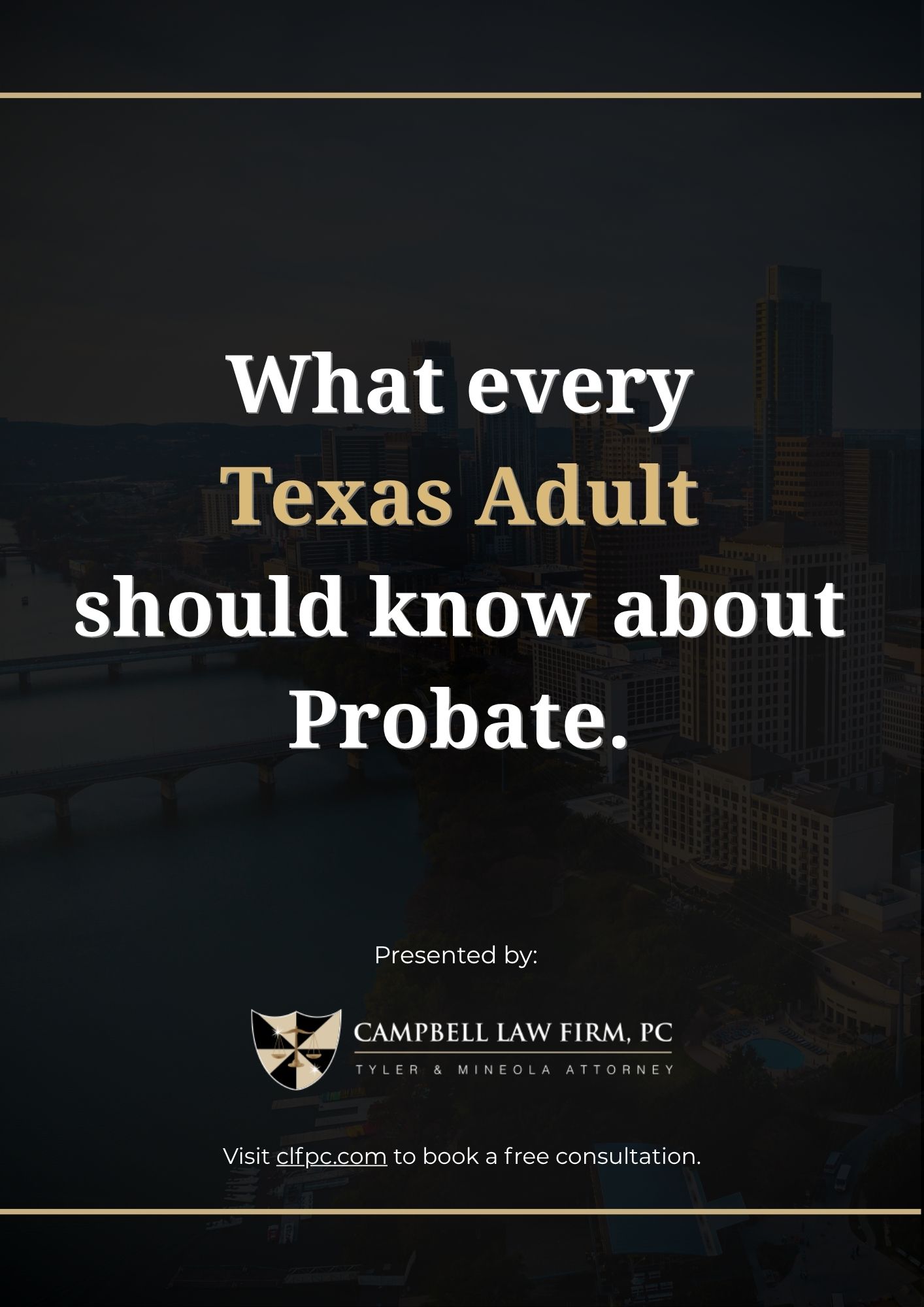 What Every Texas Adult Should Know About Probate