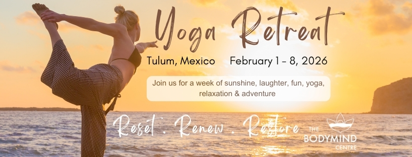 YOGA RETREAT 2026 ~ FEB 1 - 8 ~ THE BODYMIND CENTRE