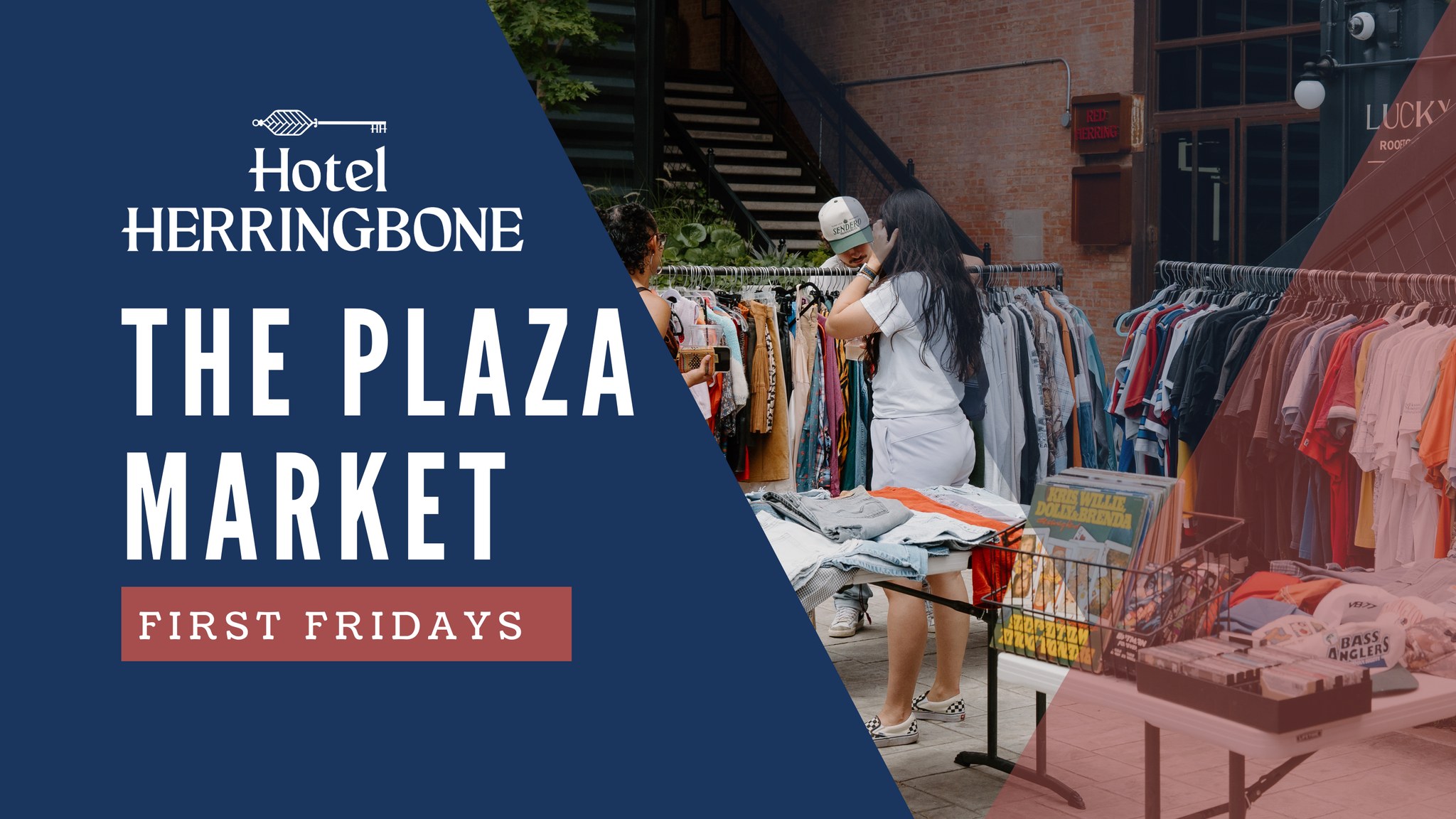 🛍️ The Plaza Market: First Fridays at Hotel Herringbone