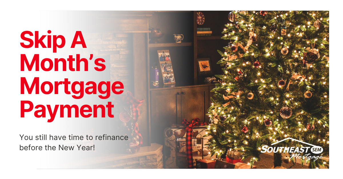 Skip a Payment & Stress Less This Holiday Season