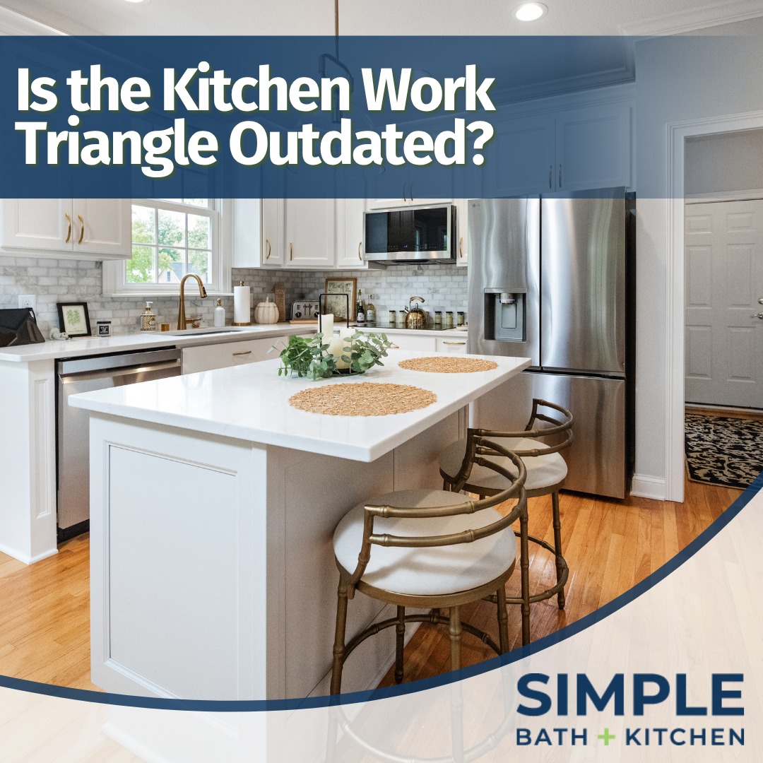 Is the Kitchen Work Triangle Principle Outdated? | Simple Bath + Kitchen