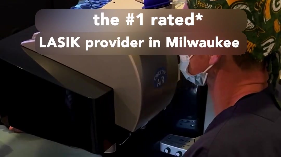 Rated #1 in Milwaukee LASIK*