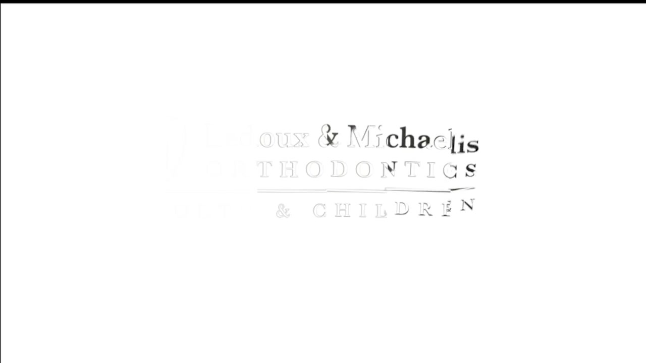 LEDOUX AND MICHAELIS ORTHODONTICS