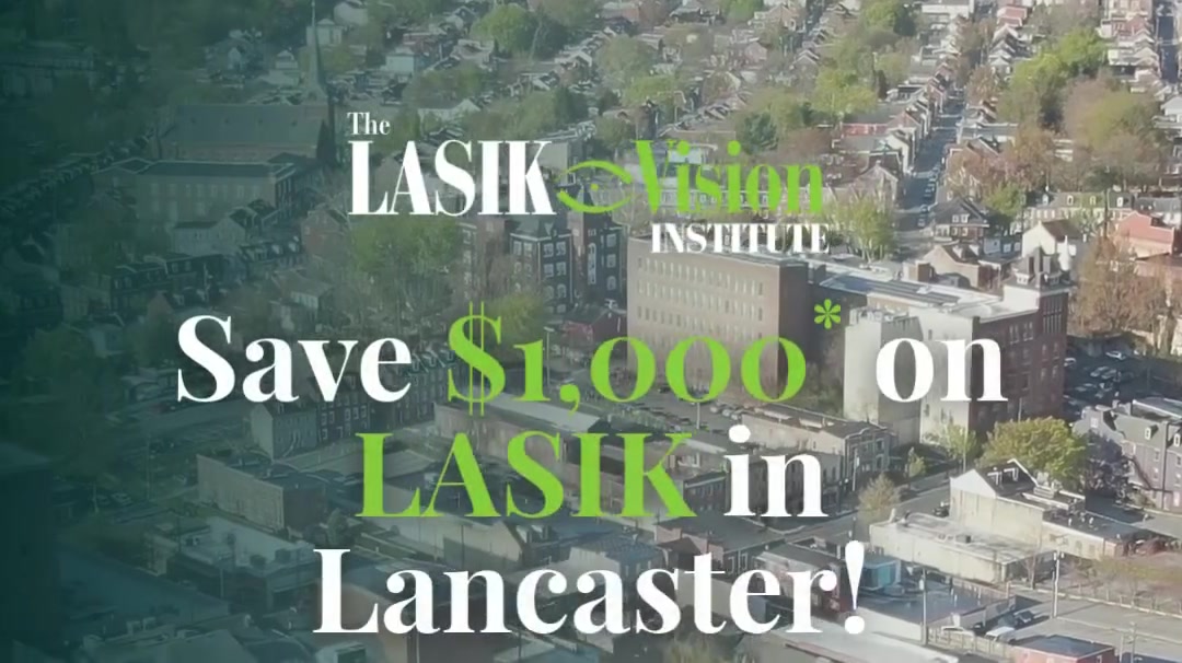 Lancaster’s #1 Choice for LASIK Savings