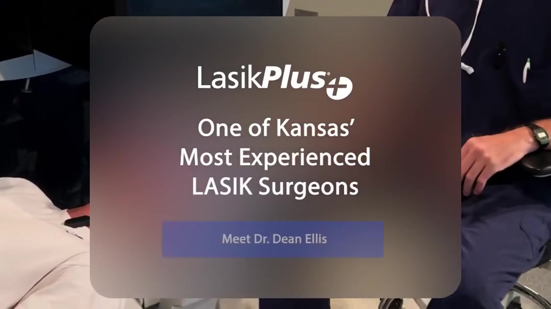 Kansas City LASIK Expert: Dr. Dean Ellis
