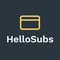 HelloSubs