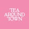 Tea Around Town