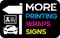 More Printing, Wraps & Signs