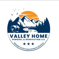 Valley Home Remodel and Renovation, LLC