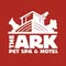 The Ark Pet Spa and Hotel Southside